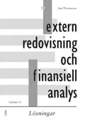 Extern redovisning och finansiell analys : lösningar; Jan Thomasson; 2011