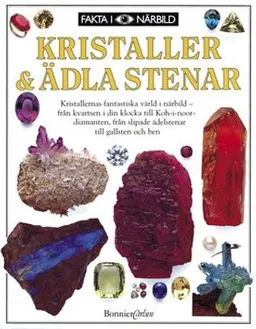 Fakta i Närbild: Kristaller & ädla stenar; R F Symes, R R Harding; 2001