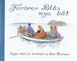 Farbror Blås nya båt; Elsa Beskow; 1994