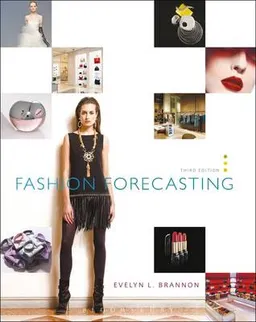 Fashion Forecasting; Brannon Evelyn L.; 2010