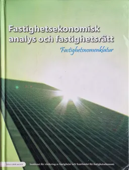 Fastighetsekonomisk analys och fastighetsrätt; Fastighetsnytt (tidskrift), Institutet för värdering av fastigheter, Samfundet för fastighetsekonomi, Aspect
(senare namn), Aspect; 2008