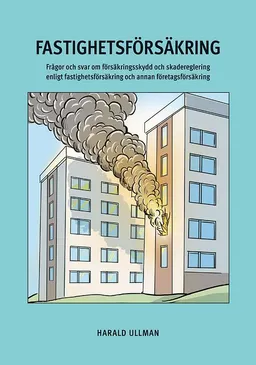 Fastighetsförsäkring; Harald Ullman; 2021