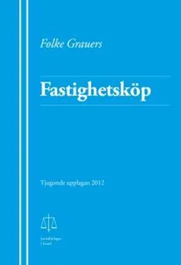 Fastighetsköp; Folke Grauers; 2012