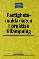 Fastighetsmäklarlagen i praktisk tillämpning; Claude Zacharias; 2001