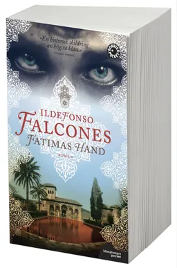 Fatimas hand; Ildefonso Falcones; 2012