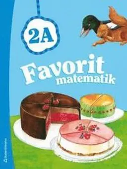 Favorit matematik 2A; Kerttu Ristola, Tiina Tapaninaho, Leena Vaaraniemi; 2012