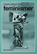 feminismer; Lisbeth Larsson; 1996