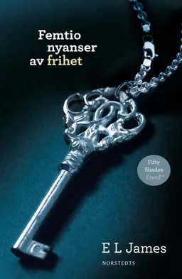 Femtio nyanser av frihet; E L James; 2013