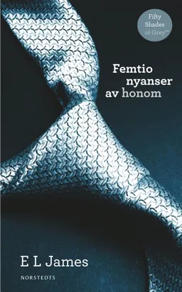 Femtio nyanser av honom; E L James; 2014