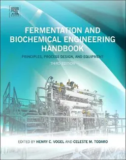 Fermentation and Biochemical Engineering Handbook [Elektronisk resurs]; Celeste M Todaro; 2014