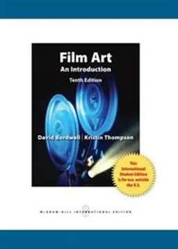 Film art : an introduction; David Bordwell; 2012