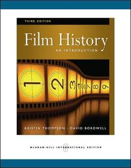 Film history : an introduction; Kristin Thompson & David Bordwell; 2010