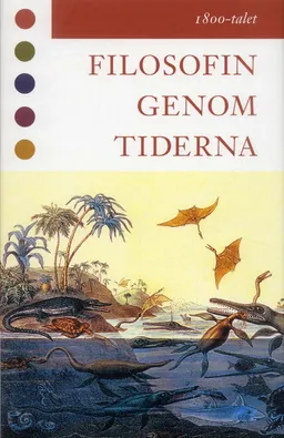 Filosofin genom tiderna - 1800-talet; Konrad Marc-Wogau; 1998