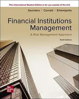 Financial institutions management : a risk management approach; Anthony Saunders; 2021