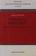 Finansiella instrument : Kontoföring och rättsverkningar; Gösta Walin; 2001