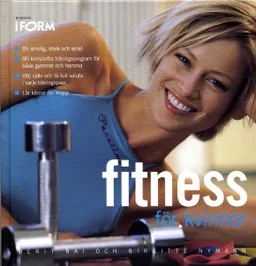 Fitness för kvinnor; Berit Bai; 2004