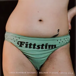 Fittstim; Belinda Olsson, Linda Skugge, Brita Zilg; 1999