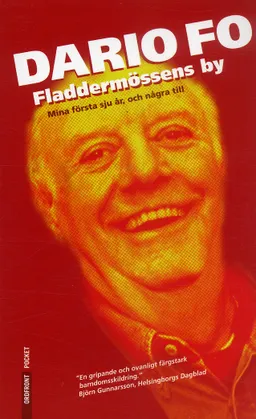 Fladdermössens by : mina första sju år och några till; Dario Fo; 2006