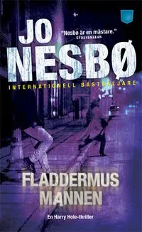 Fladdermusmannen; Jo Nesbø; 2007