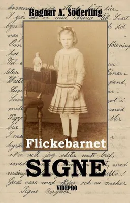 Flickebarnet Signe; Ragnar A. Söderling; 2019