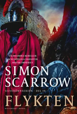 Flykten; Simon Scarrow; 2022