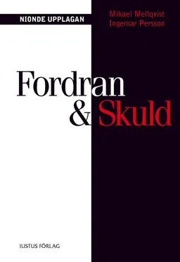 Fordran och skuld; Mikael Mellqvist, Ingemar Persson; 2011