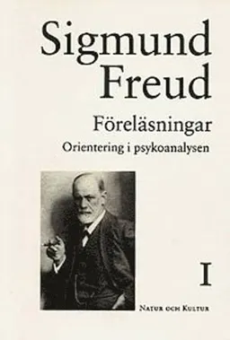 Föreläsningar : orientering i psykoanalysen; Sigmund Freud; 1996