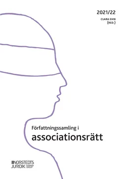 Författningssamling i associationsrätt : 2021/22; Clara Ehn; 2021