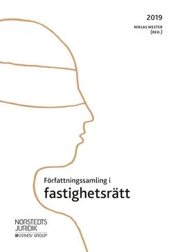 Författningssamling i fastighetsrätt : 2019; Niklas Wester; 2019