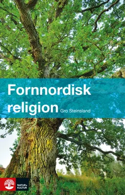 Fornnordisk religion; Gro Steinsland; 2007