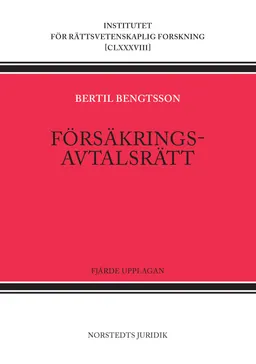 Försäkringsavtalsrätt; Bertil Bengtsson; 2019