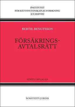 Försäkringsavtalsrätt; Bertil Bengtsson; 2022