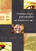 Forskningsprocessen - Kvalitativa och kvantitativa perspektiv; Henny Olsson, Stefan Sörensen; 2001