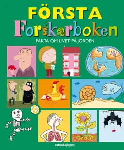 Första forskarboken : fakta om livet på jorden; Jenny Vargensten; 2012