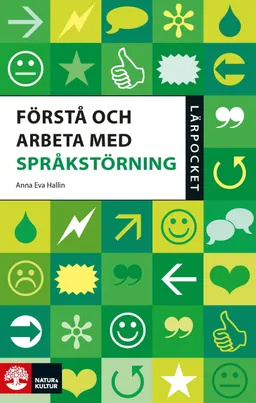 Förstå och arbeta med språkstörning; Anna Eva Hallin; 2019