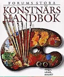 Forums stora konstnärshandbok; Pär Svensson, Paul Eklund; 1997