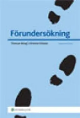 Förundersökning; Thomas Bring; 2009