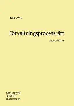 Förvaltningsprocessrätt; Rune Lavin; 2018