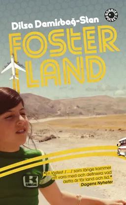 Fosterland; Dilsa Demirbag-Sten; 2011