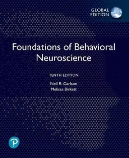 Foundations of behavioral neuroscience; Neil R. Carlson; 2021