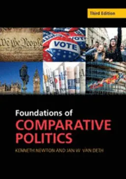 Foundations of Comparative Politics; Newton Kenneth, Jan W. van Deth; 2016