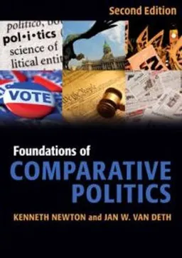 Foundations of comparative politics : democracies of the modern world; Kenneth Newton; 2010