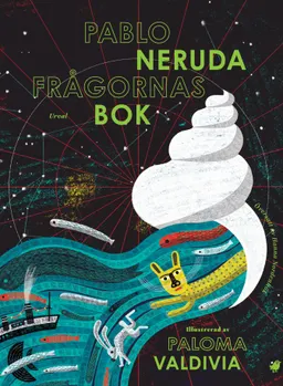 Frågornas bok : urval; Pablo Neruda; 2023