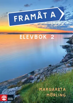 Framåt A 2:a uppl Elevbok 2; Margareta Mörling; 2014