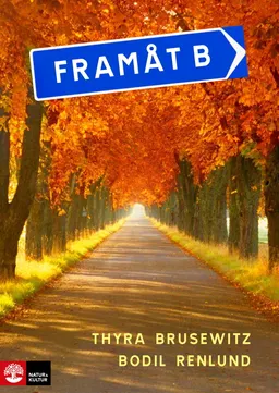 Framåt B Textbok; Thyra Brusewitz, Bodil Renlund; 2015