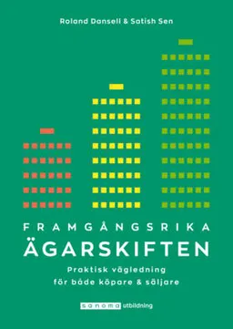 Framgångsrika ägarskiften; Satish Sen, Roland Dansell; 2018