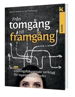 Från tomgång till framgång; Stefan Arbratt, Jan Marklund; 2016