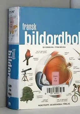 Fransk bildordbok : Svenska/franska; Jean-Claude Corbeil; 2009