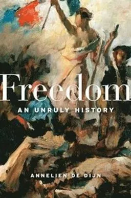 Freedom; Annelien De Dijn; 2020