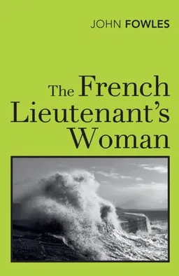 French Lieutenant's Woman; John Fowles; 2004